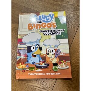 Bluey and Bingo's Fancy Restaurant Cookbook Yummy‎ Recipes for Real Life